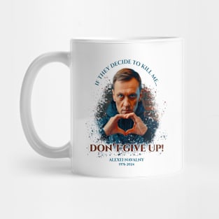 Don't Give Up! Mug